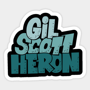 Gil Scott-Heron - Soul and Jazz Legend - Poet and Spoken Word Artist Sticker